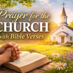 Prayer for the Church with Bible Verses