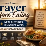 Prayer Before Eating: 20+ Meal Blessings, Dinner Prayers, and Grace Before Food