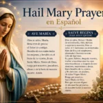 Hail Mary Prayer in Spanish: Ave María Full Text + Hail Holy Queen (Salve Regina)